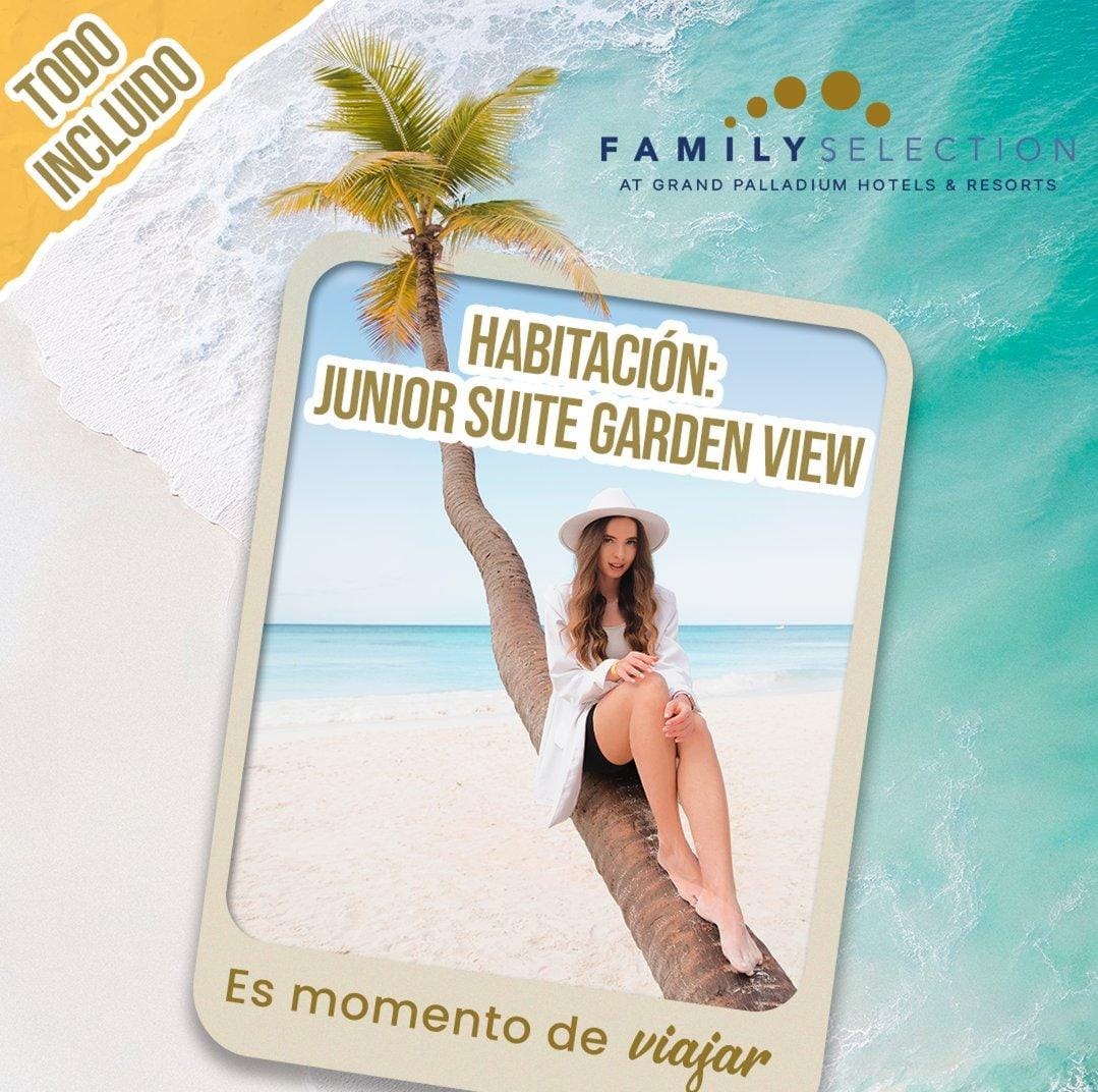 Promoción Family Selection todo incluido, habitación Junior Suite Garden View, frente al mar Caribe